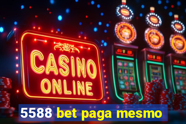 5588 bet paga mesmo