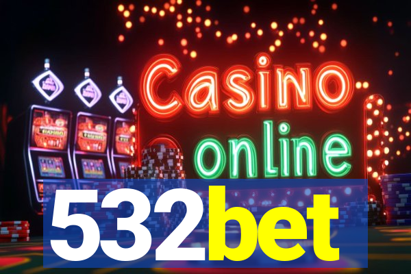 532bet