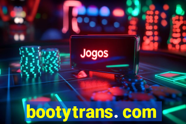 bootytrans. com