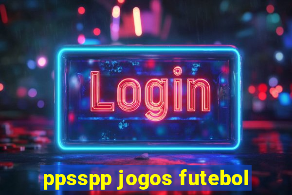 ppsspp jogos futebol