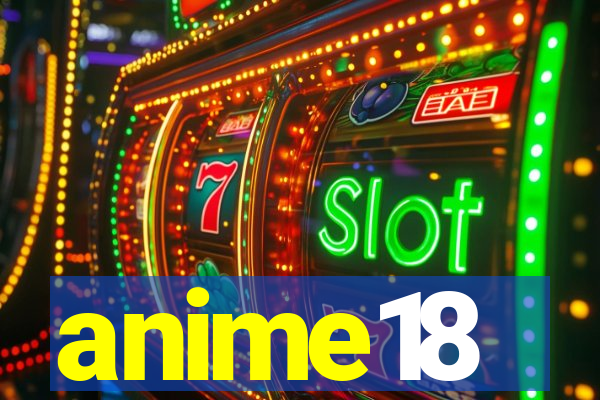 anime18