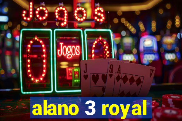alano 3 royal