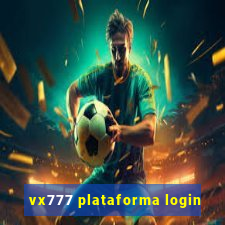 vx777 plataforma login