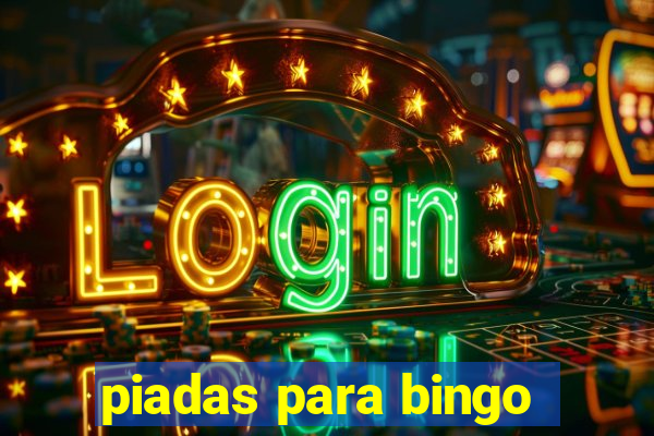 piadas para bingo