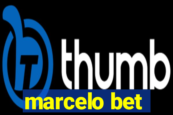 marcelo bet