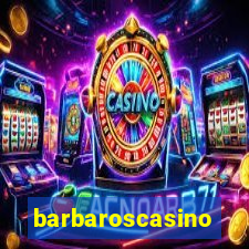 barbaroscasino