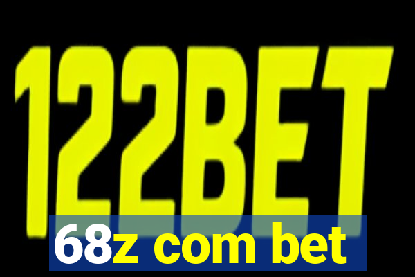 68z com bet