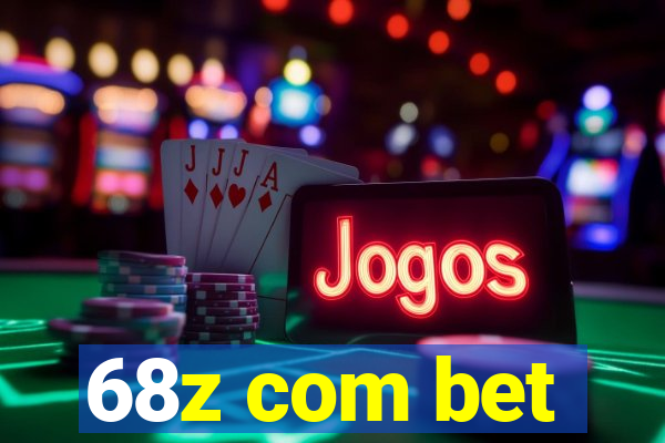68z com bet