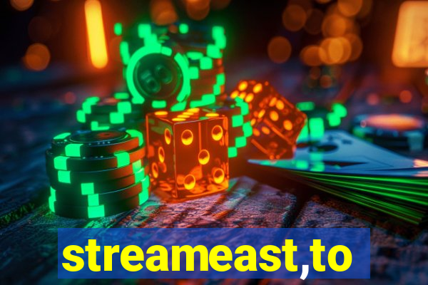 streameast,to