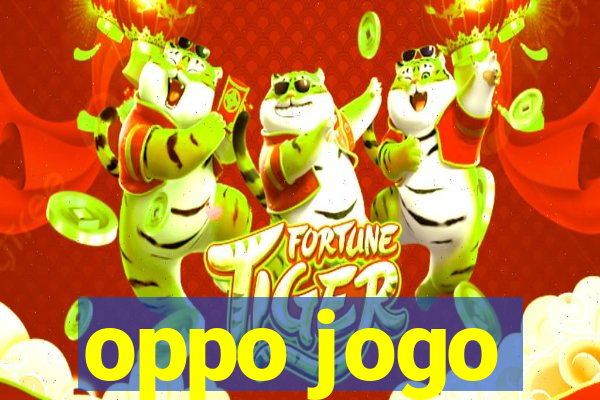 oppo jogo