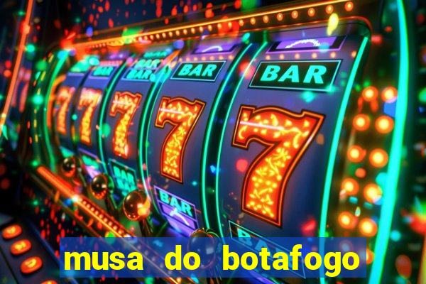 musa do botafogo carol marques