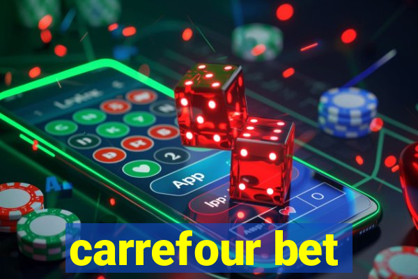 carrefour bet