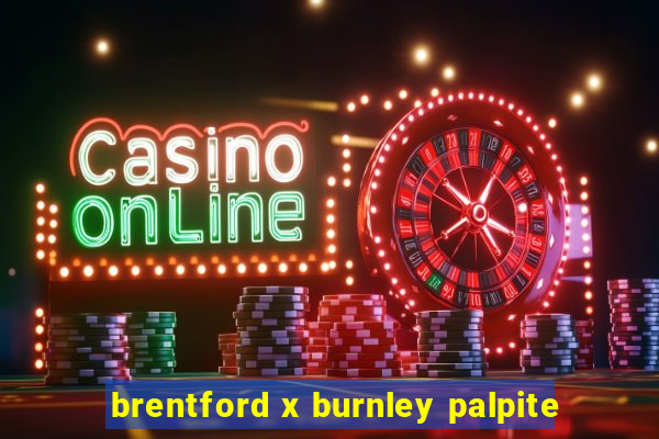 brentford x burnley palpite
