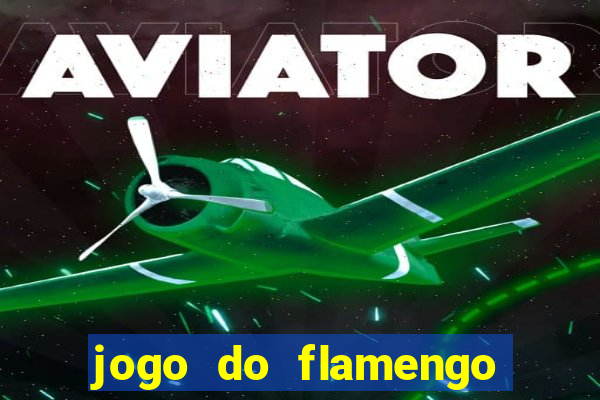 jogo do flamengo multi canais