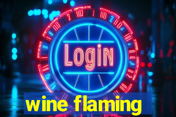 wine flaming
