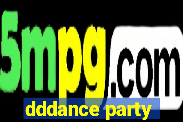 dddance party