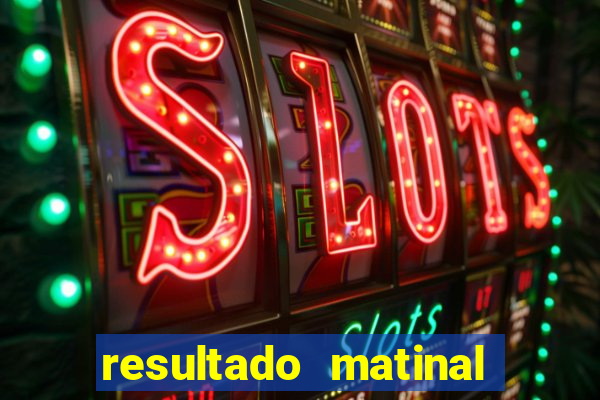 resultado matinal da preferida