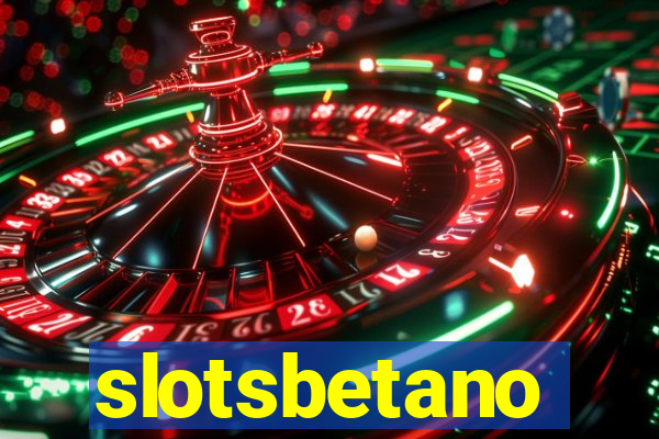 slotsbetano
