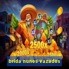 brida nunes vazados