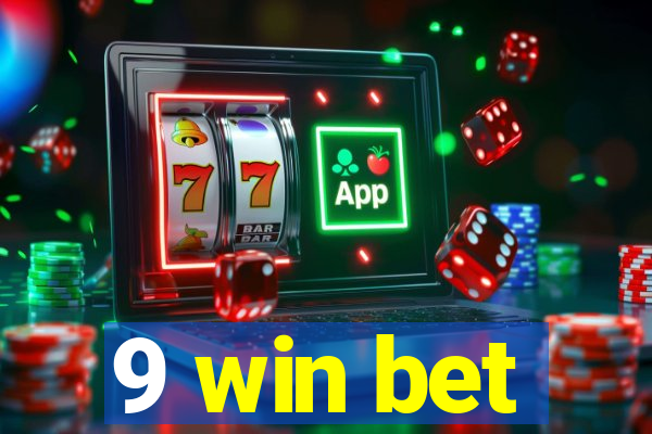 9 win bet
