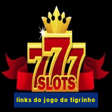 links do jogo do tigrinho