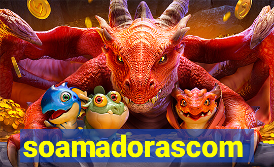 soamadorascom