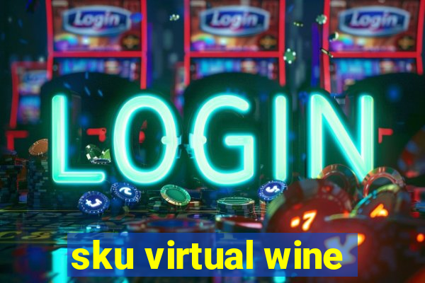 sku virtual wine
