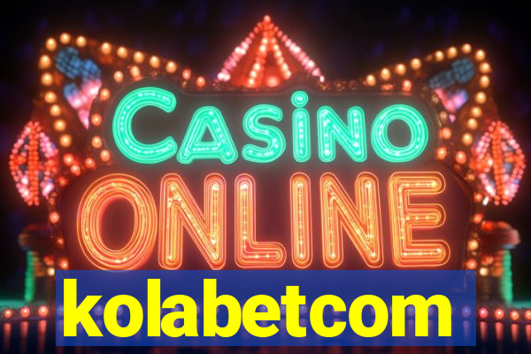 kolabetcom