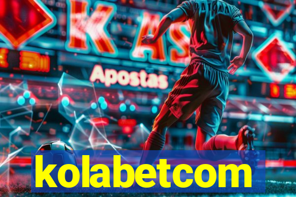 kolabetcom