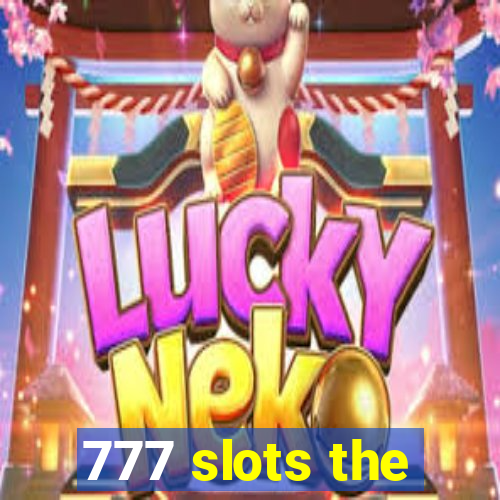 777 slots the