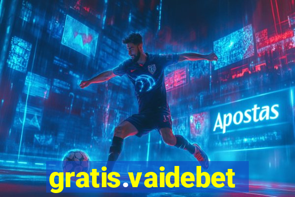 gratis.vaidebet