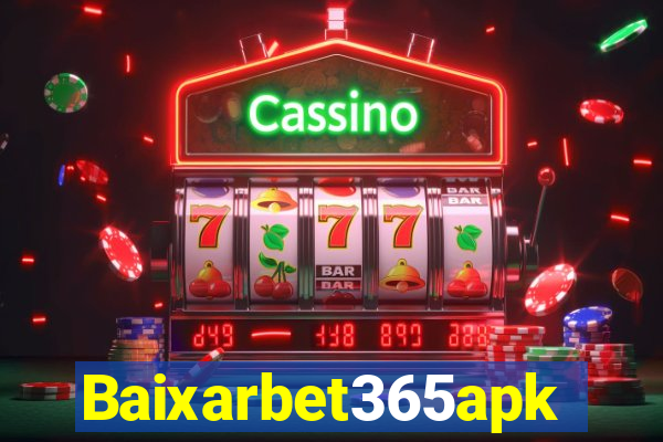 Baixarbet365apk