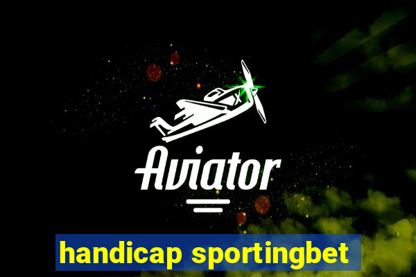 handicap sportingbet