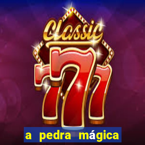 a pedra mágica filme completo dublado download