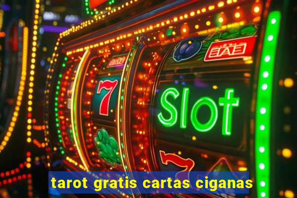 tarot gratis cartas ciganas