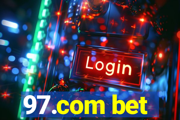 97.com bet