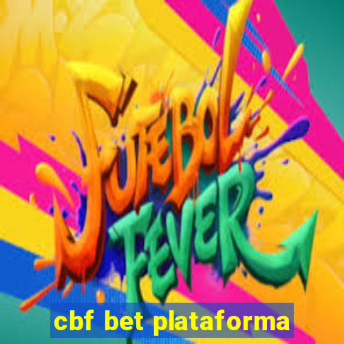cbf bet plataforma