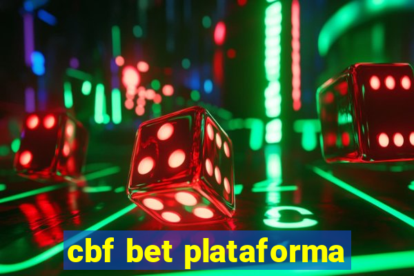 cbf bet plataforma