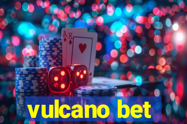 vulcano bet