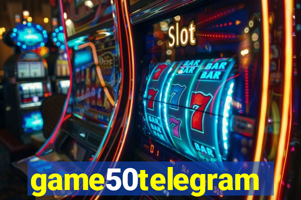 game50telegram