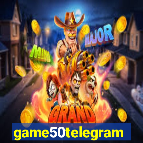 game50telegram