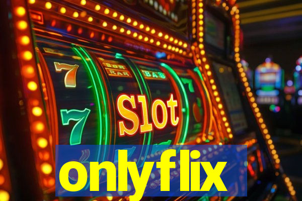 onlyflix