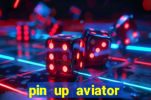 pin up aviator promo code