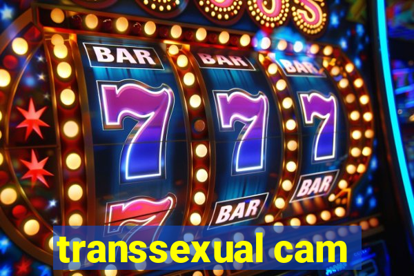 transsexual cam