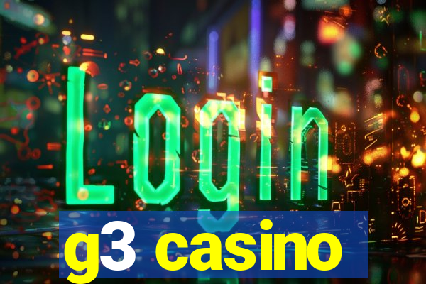 g3 casino