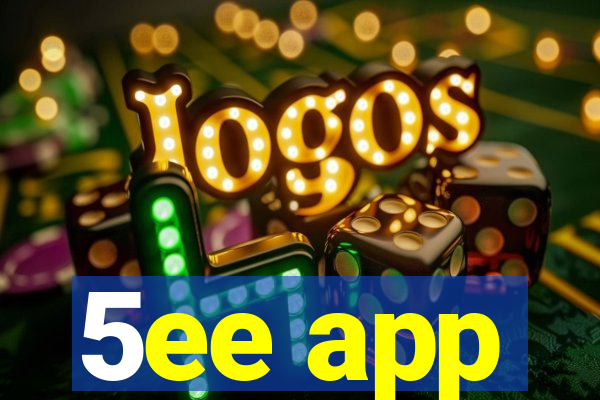 5ee app
