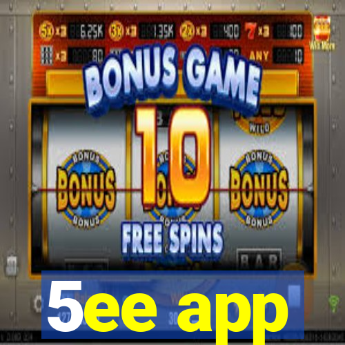 5ee app