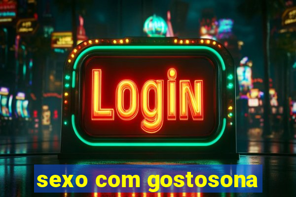 sexo com gostosona