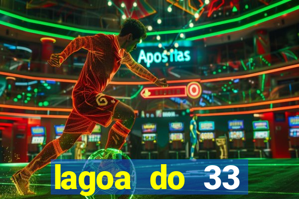 lagoa do 33 ourolandia bahia