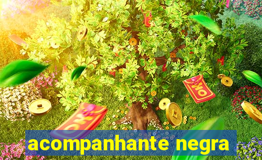 acompanhante negra
